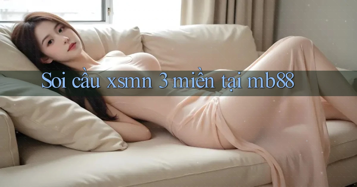 soi cầu xsmn 3 miền tại mb88
